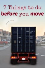 7 Things to do before you move