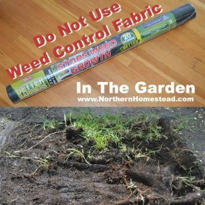 Do Not Use Weed Control Fabric in the Garden