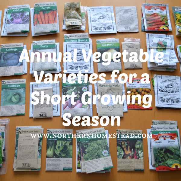 Annual Vegetable Varieties for a Short Growing Season