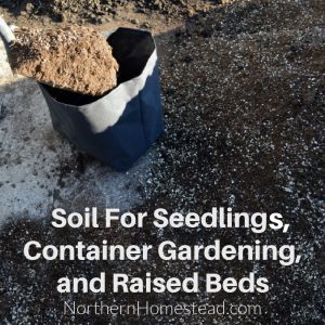 Soil for seedlings, container gardening, and raised beds
