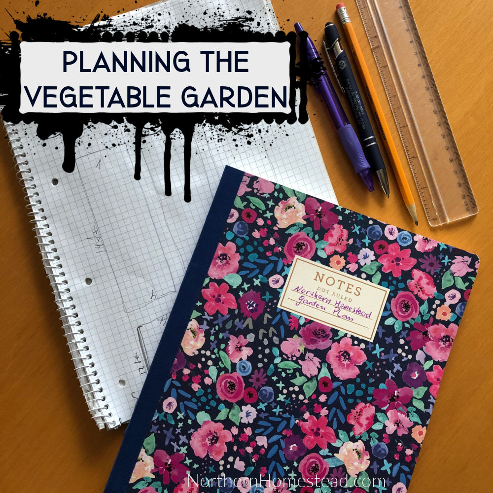 Planning the Vegetable Garden