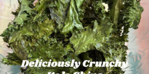 Deliciously Crunchy Kale Chips: Transforming Surplus into a Snack!